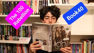 The 100 Rebellion #Book40