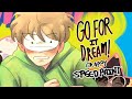 Go for it dream crappy speedpaint cringe with my edition