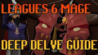 Leagues 6 mage Deep Delve guide