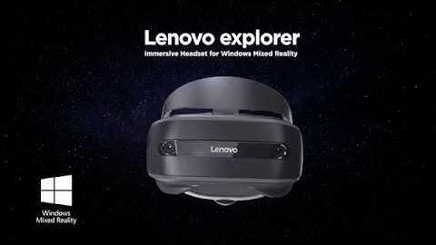 Lenovo Explorer: Immersive Headset for Windows Mixed Reality