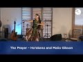 The Prayer – Ho’okena and Malia Gibson