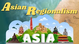 Chapter 4 Asian Regionalism The Contemporary World - Marvin Cabañero