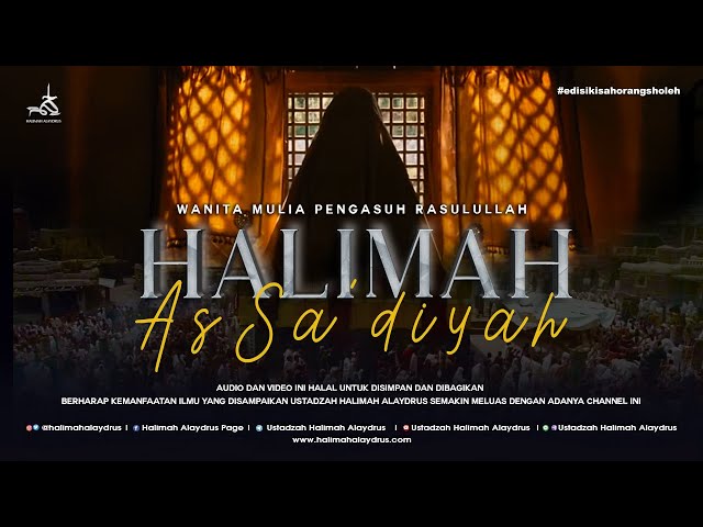 Ustadzah Halimah Alaydrus - Sayyidah Halimah As'sadiyah |  Wanita mulia pengasuh Rasulullah class=