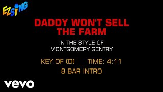 Montgomery Gentry - Daddy Won't Sell The Farm (Karaoke EZ Sing)