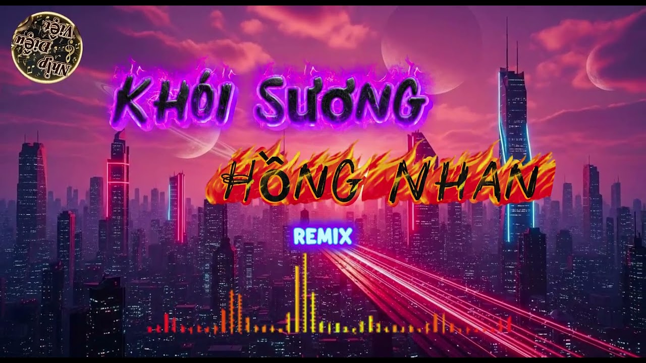 KHÓI SƯƠNG HỒNG NHAN _ Nếu Biết Trước Chẳng Thể Ở Bên Nhau....|Nhạc Remix AI
