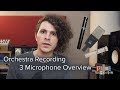 ORCHESTRA RECORDING - 3 Microphone Overview