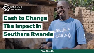 GiveDirectly and QFFD's impact in Southern Rwanda