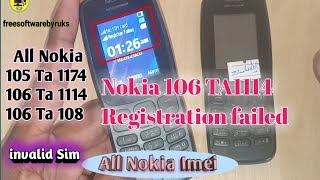 Nokia 106 TA 1114 Registration Failed invalid Sim IMEI Repair Code All Nokia Repair