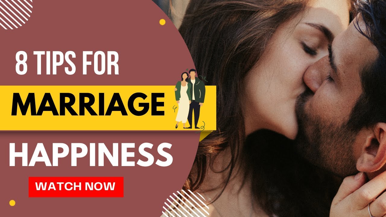 8 Best Tips For Happy Married Life - How To Be Happy In Marriage Life? 👰🏻‍♀️🤵🏻‍♂️