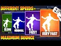 FORTNITE MAXIMUM BOUNCE EMOTE AT DIFFERENT SPEEDS! (SLOW, NORMAL, FAST, VERY FAST..) - MARSHMELLO