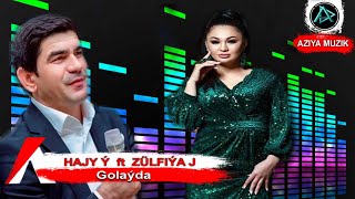 Hajy Y ft Zulfiya - Golayla | Klip 2019