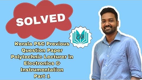 Solved Polytechnic Lecturer in Electronics and Instrumentation Kerala PSC Previous Question Paper 1