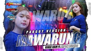 Dj Mawarung - Riki vams ft Irpan busido 69 project