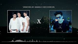 Dj_Tab - Yandim & Kechirgin (Mashup Mix) Trend 2025