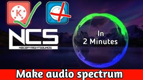 How to make audio spectrum in kinemaster | How to make spectrum like ncs