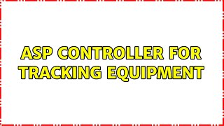 ASP controller for tracking equipment