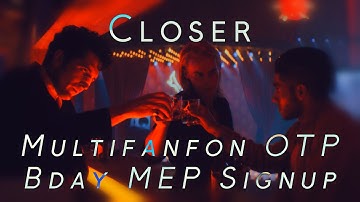 Closer - Multifandom OTP Birthday MEP Signup [5/11 OPEN]