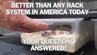 YOUR QUESTIONS ANSWERED about the rack system that is better than any currently available in the US.