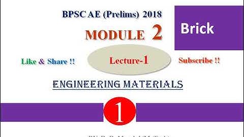 ENGINEERING MATERIAL || Module 2 Lecture 1: BRICK