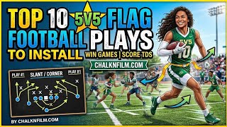 Top 10 5v5 Flag Football Plays to Install 