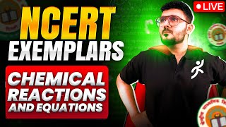 NCERT EXEMPLAR 🔥Chemical Reactions and Equations || LEARN and WIN💰 || Parth Momaya