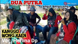Kanggo Wong Kaen DUA PUTRA Voc. Herlina Dp 🔴 Live Langut