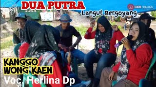 Kanggo Wong Kaen DUA PUTRA Voc. Herlina Dp 🔴 Live Langut