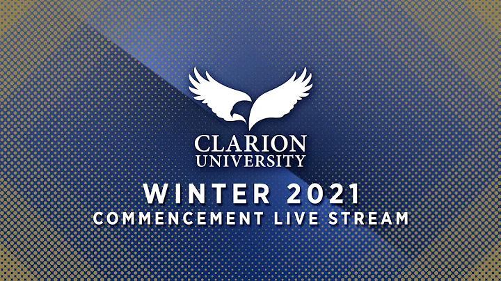 Clarion University Winter Commencement 2021