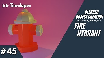 Fire Hydrant | Object Creation | Blender 2.92 [Timelapse]