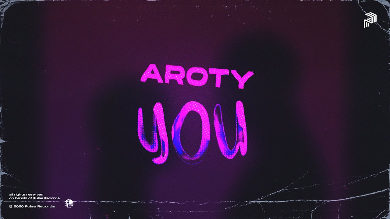 Watch AROTY - You (Visual Video) on YouTube Watch AROTY - You (Visual Video) on YouTube