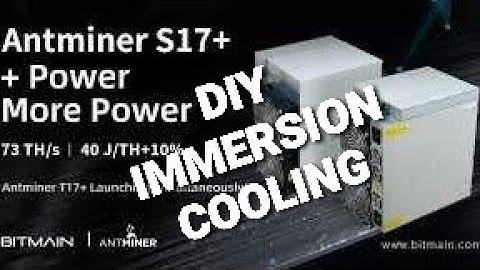 DIY Immersion Tank Version 2.0 Bitcoin Mining Efficiently