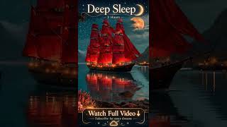 Instant Anxiety Relief: Calm Ocean &amp; Soft Piano ⛵️   #sleepmusic  #relaxing #shorts #deepsleep