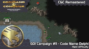 Command & Conquer Remastered - GDI mission #11 - Code Name Delphi (Hard Difficulty)