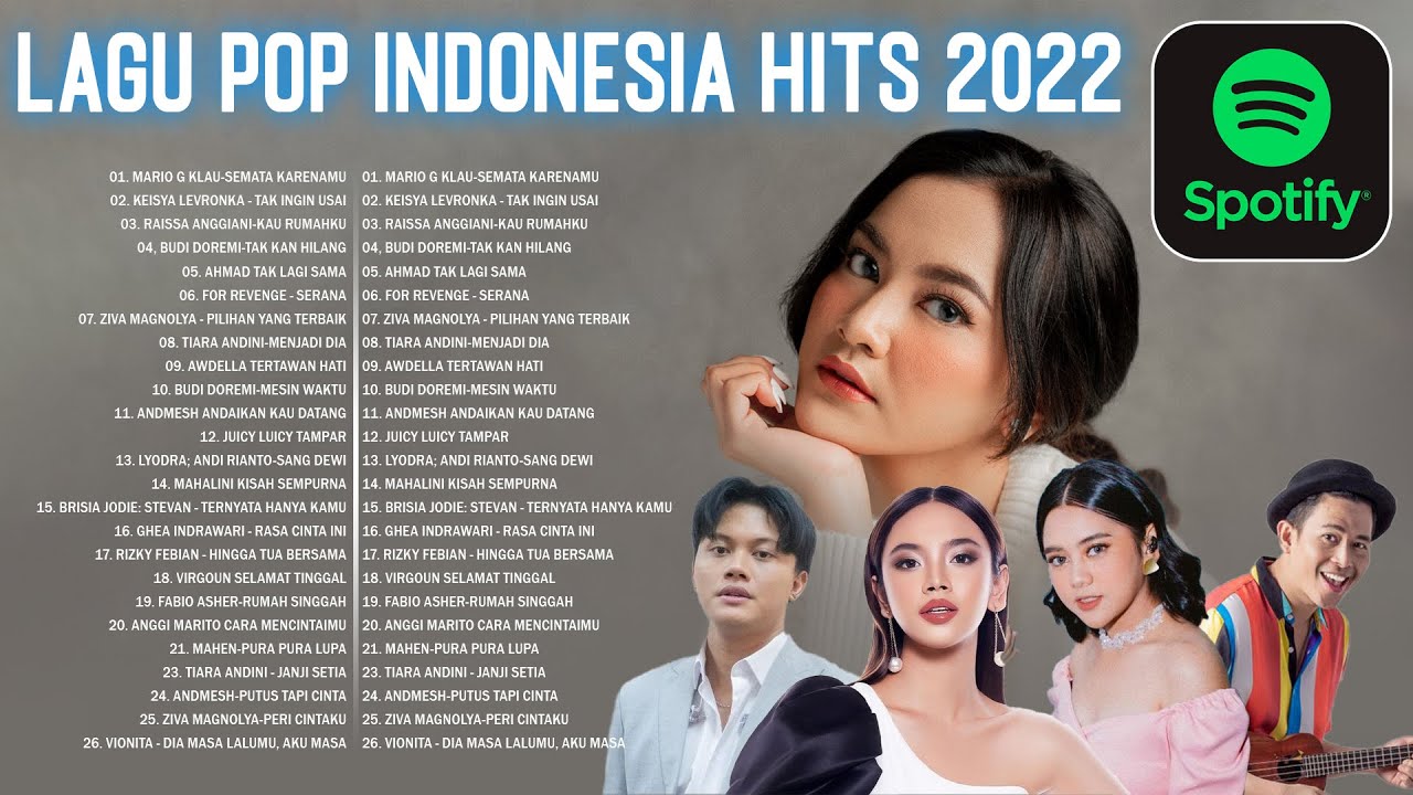 Lagu Pop Terbaru 2022 Tiktok Viral ~ Top Hits Spotify Indonesia 2022 - Lagu Hits 2022
