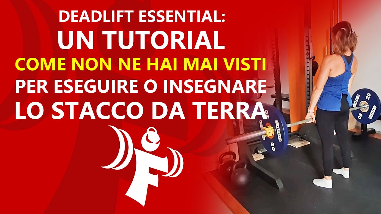 DEADLIFT ESSENTIAL: TUTORIAL STACCO DA TERRA by FORZATONICA