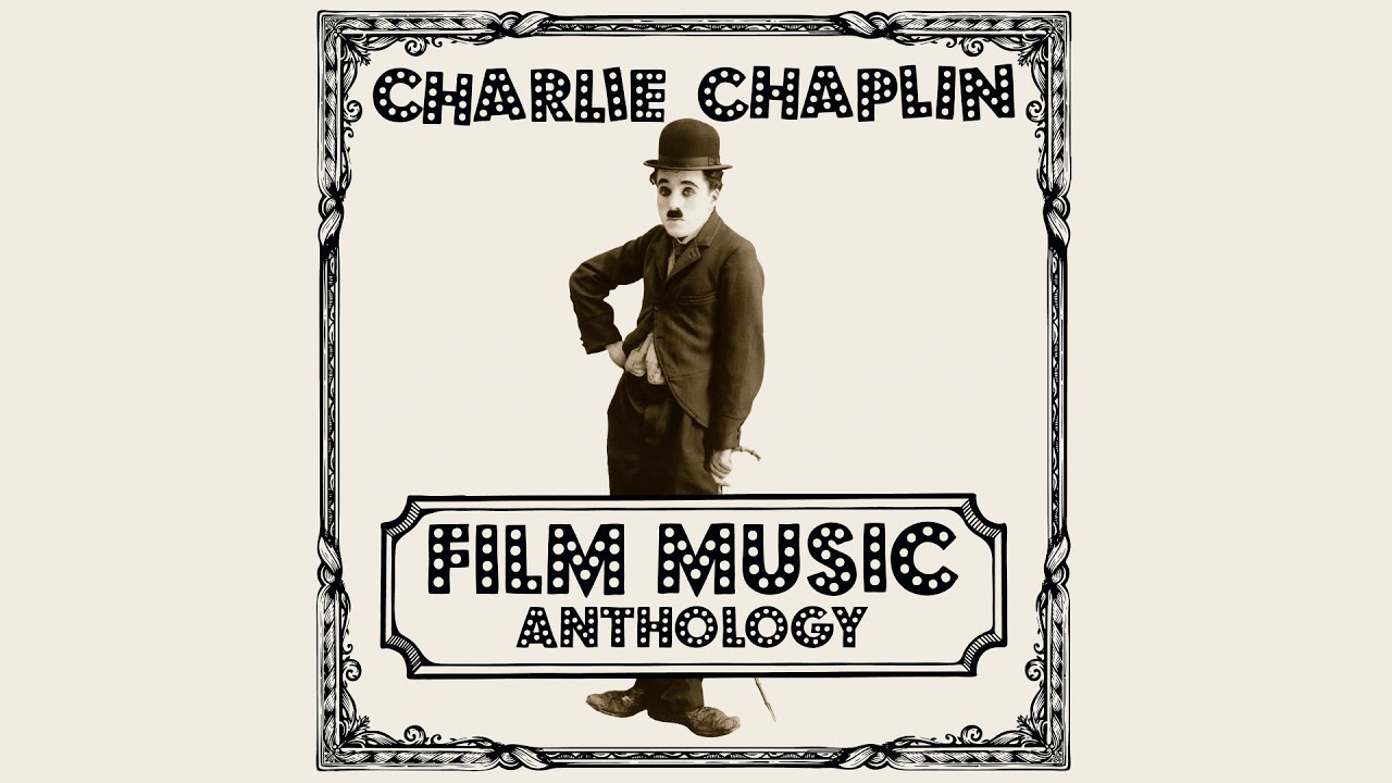 Charlie Chaplin Film Music Anthology - Girl Holds Charlie's Hand (From "City Lights")