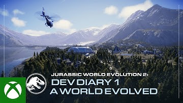 Jurassic World Evolution 2 | Developer Diary #1 | A World Evolved