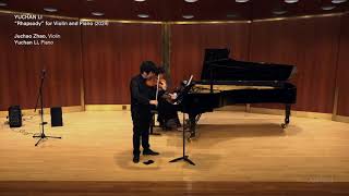 "Rhapsody" for Violin and Piano | Yuchan Li