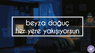 beyza doğuç - her yere yakışıyorsun (lyrics + aesthetic nightcore) Resimi