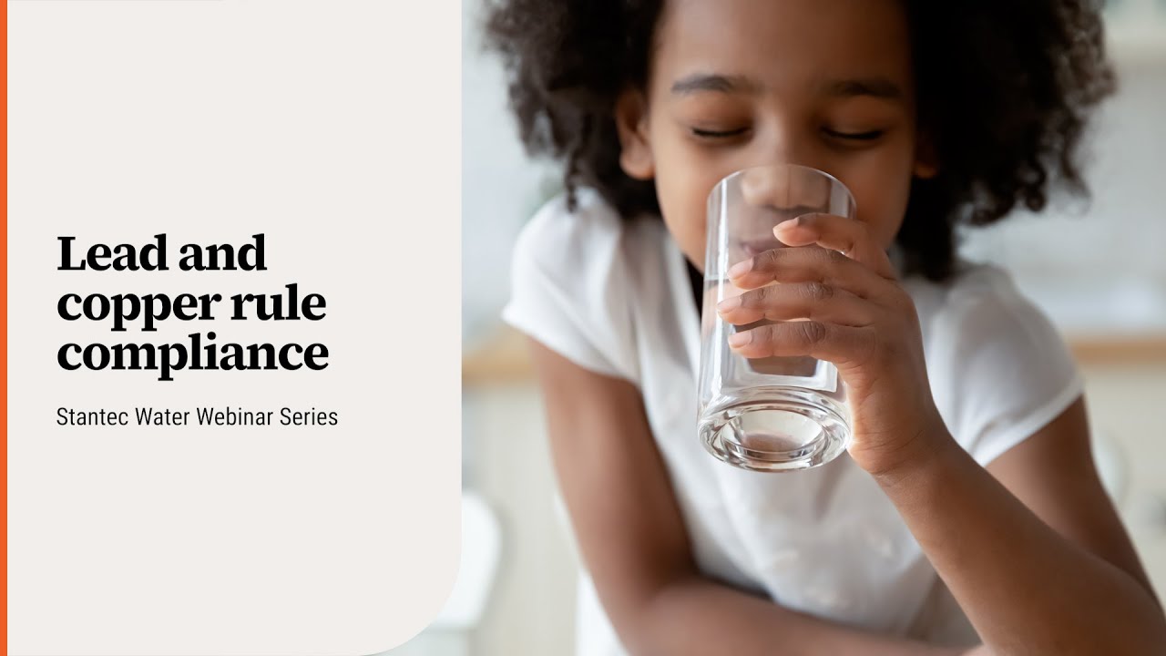 Lead and Copper Rule Improvements (LCRI) compliance: Navigating regulatory uncertainty