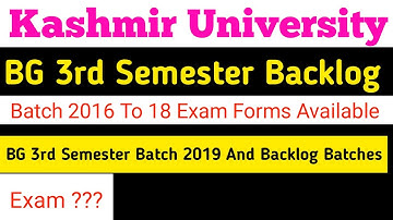 BG 3rd Semester Backlog Examination Forms & BG 3rd Semester Batch 2019 And Backlog Exam Imp. Update