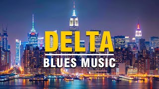 Delta Blues - Smooth Melodies Blues for Tranquil Nights | Blues Background Music