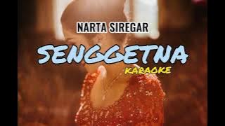 LAGU KARO - SENGGETNA - KARAOKE