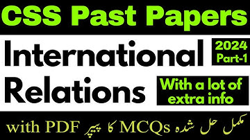 CSS International Relations [2024] Solved MCQs | CSS Past Papers 2024 | International Relations #css