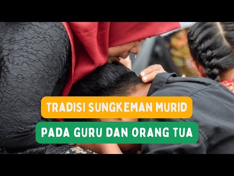 Sungkeman murid kepada orang tua