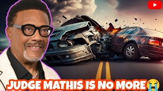 It’s Over😭!! Judge Mathis Car Accident Today & His Death At Hospital | Judge Mathis & Linda Mathis |