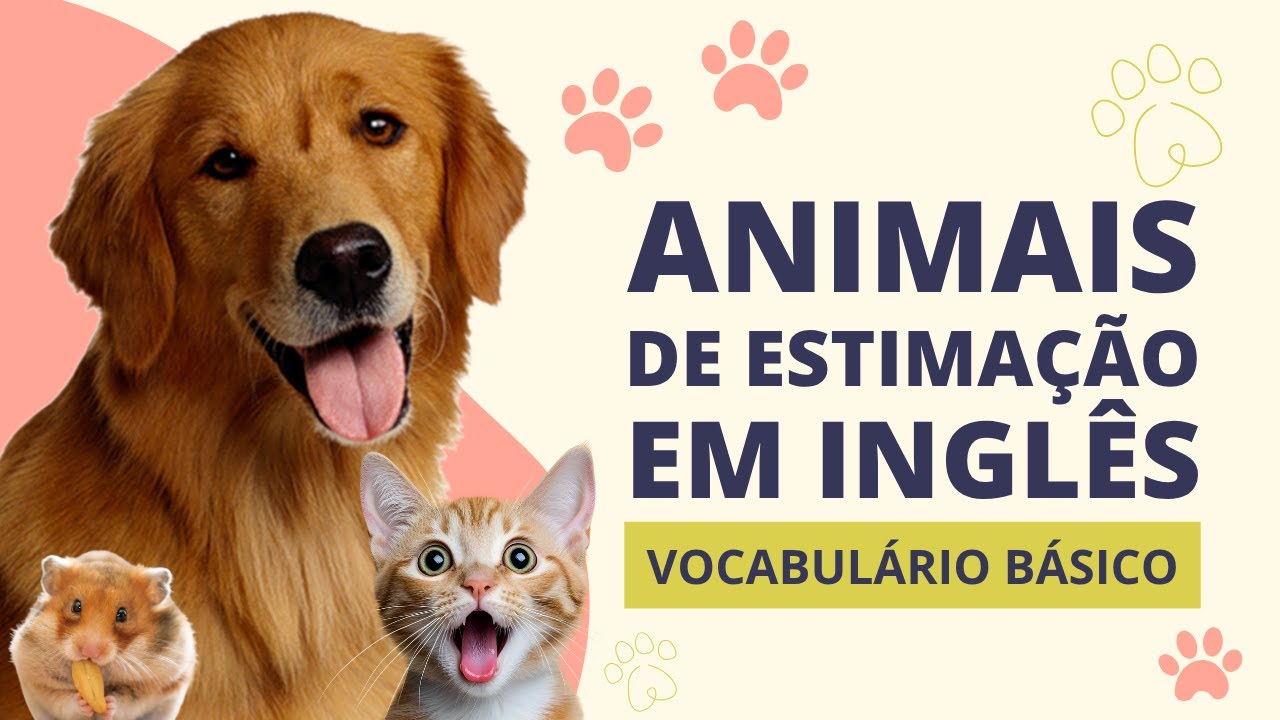 Animais de Estimação em Inglês 🐶🐱 Aprenda o Vocabulário Básico!