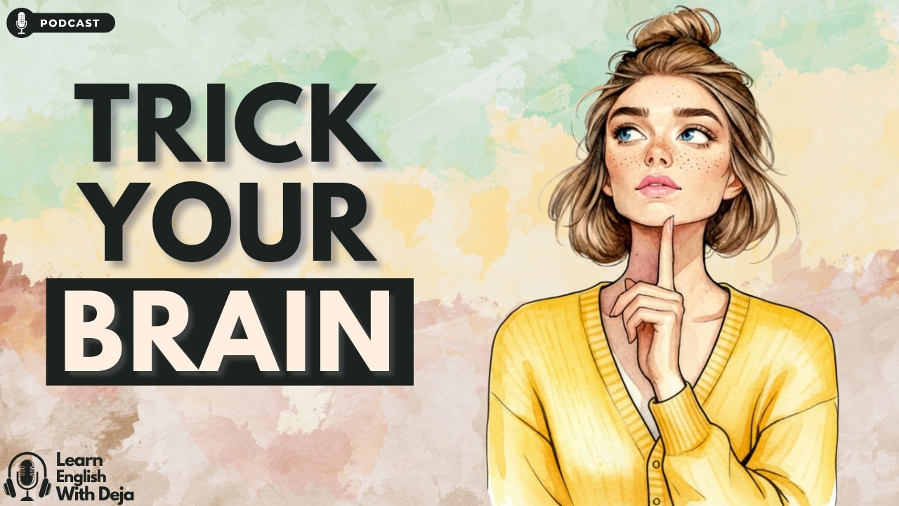 How to Trick Your Brain Into Liking Discipline | English Podcast For Learning English & Life