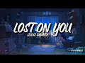 Lost On You - Lewis Capaldi (lyrics)