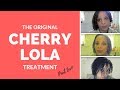 The Original Cherry Lola Treatment part 2- Natural Hair